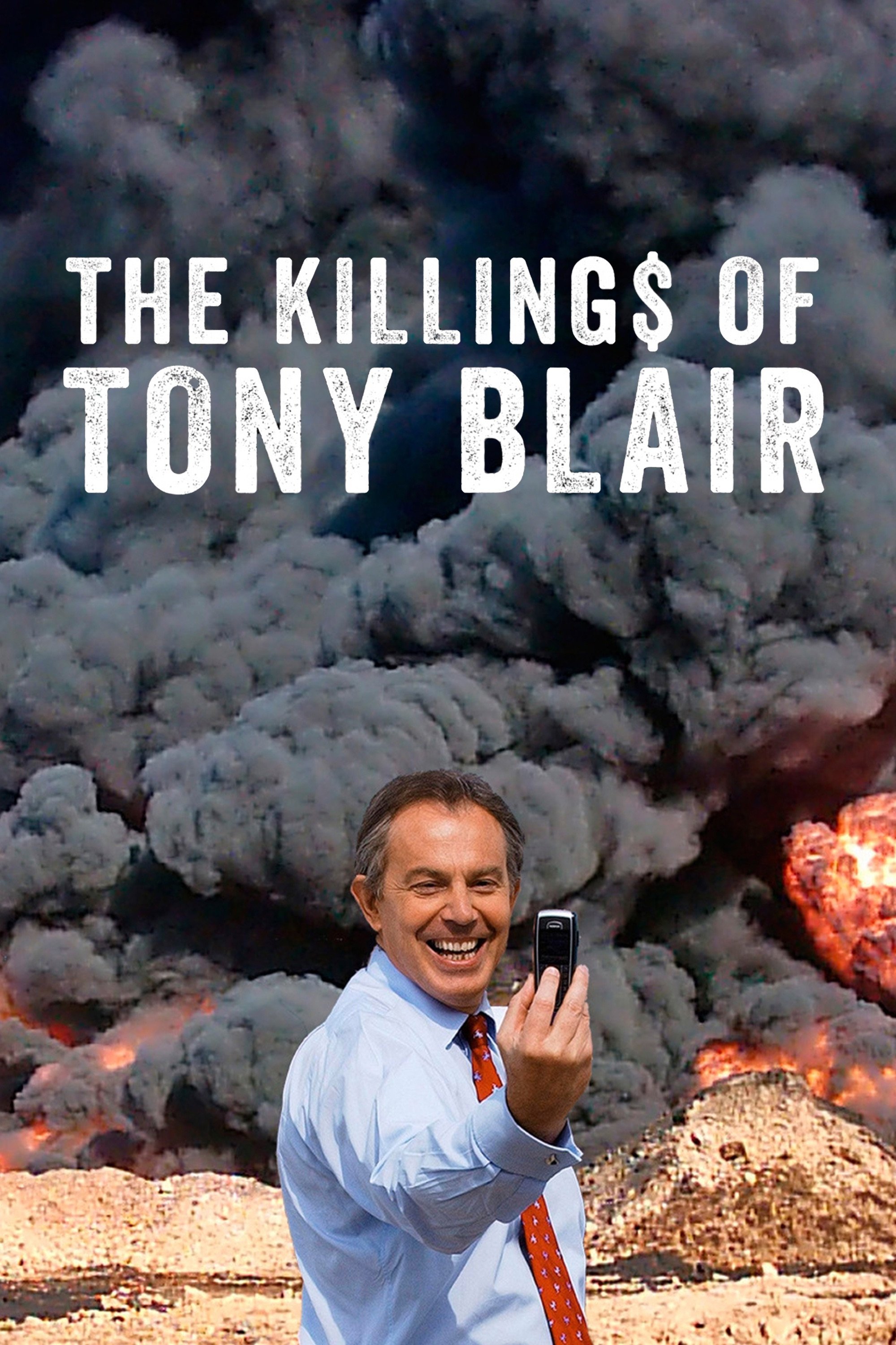 Постер The Killing$ of Tony Blair